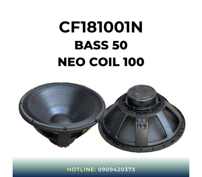 Loa bass 50 NEO coil 100 CF181001N nhập khẩu chính hãng