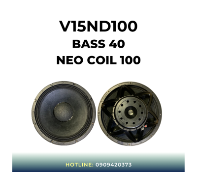 Bass 40 Coil 100 V15ND100 - Nhập Khẩu Nguyên Kiện, Âm Trầm Uy Lực