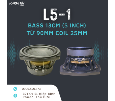 Bass 5 Inch L5-1 – Âm Trầm Mạnh Mẽ, Kích Thước Vừa Vặn