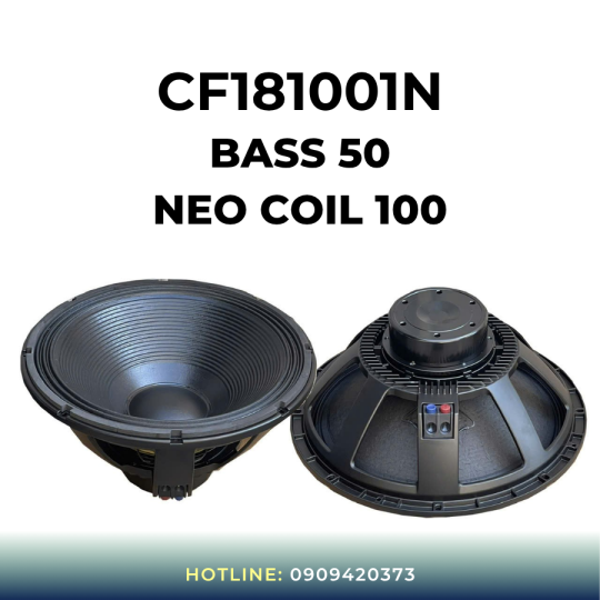Loa bass 50 NEO coil 100 CF181001N nhập khẩu chính hãng